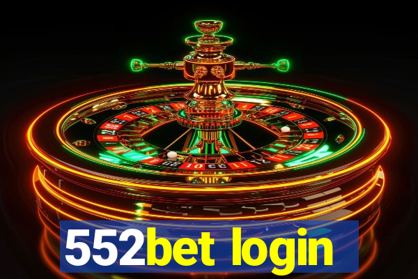 552bet login